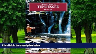 Buy NOW  Flyfisher s Guide to Tennessee Don Kirk  Full Book