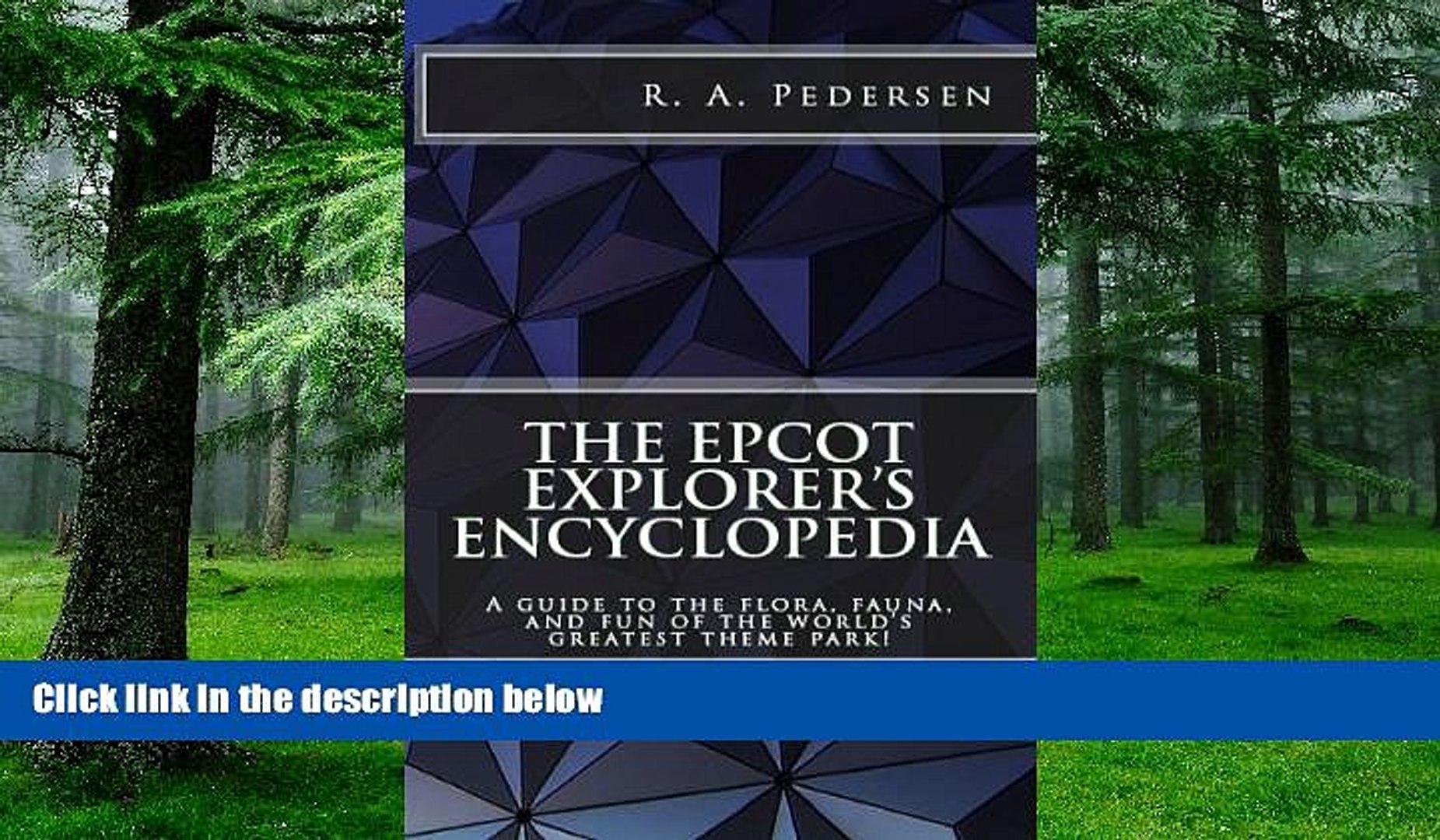 Buy Now The Epcot Explorer S Encyclopedia R A Pedersen Full Book - 