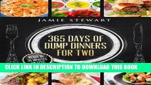 Ebook 365 Days of Dump Dinners for Two: Ready in 30 Minutes or Less (Vegan, Paleo, Meatless,