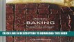 Best Seller Food52 Baking: 60 Sensational Treats You Can Pull Off in a Snap (Food52 Works) Free Read