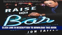 Best Seller Raise the Bar (paperback edition): An Action-Based Method for Maximum Customer