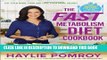Best Seller The Fast Metabolism Diet Cookbook: Eat Even More Food and Lose Even More Weight Free