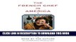 Best Seller The French Chef in America: Julia Child s Second Act Free Read