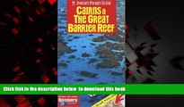 Read books  Cairns   the Great Barrier Reef (Insight Pocket Guide Cairns   the Great Barrier Reef)