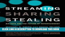 Ebook Streaming, Sharing, Stealing: Big Data and the Future of Entertainment (MIT Press) Free