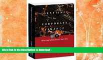 FAVORITE BOOK  Drafting for Corporate Finance: What Law School Doesn t Teach You (PLI s Corporate