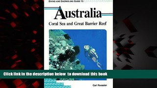 Best books  Diving And Snorkeling Guide To Australia - Coral Sea And Great Barrier Reef BOOOK ONLINE