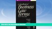 FAVORITE BOOK  A Handbook of Business Law Terms (Black s Law Dictionary) FULL ONLINE