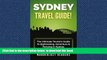 liberty books  SYDNEY TRAVEL GUIDE: The Ultimate Tourist s Guide To Sightseeing, Adventure
