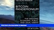 READ  Bitcoin Pandemonium: The Ongoing Economic, Public, and Legal Debate over the Nature and