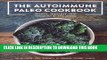 Ebook The Autoimmune Paleo Cookbook: An Allergen-Free Approach to Managing Chronic Illness (US