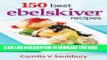 Best Seller 150 Best Ebelskiver Recipes Free Read