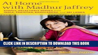 Best Seller At Home with Madhur Jaffrey: Simple, Delectable Dishes from India, Pakistan,