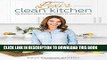 Best Seller Lexi s Clean Kitchen: 150 Delicious Paleo-Friendly Recipes to Nourish Your Life Free