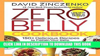 Best Seller Zero Belly Cookbook: 150+ Delicious Recipes to Flatten Your Belly, Turn Off Your Fat