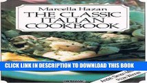 Best Seller The Classic Italian Cookbook; the art of Italian cooking and the Italian art of