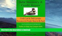 READ  Credit Card   Debt Lawsuits: Resources for People About to Be Sued (Debt Recovery   Credit