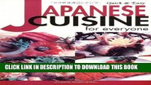 Ebook Quick   Easy Japanese Cuisine for Everyone (Quick   Easy Cookbooks Series) Free Read