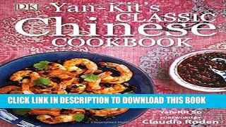 Ebook Yan-Kit s Classic Chinese Cookbook Free Read
