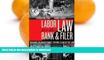 READ  Labor Law for the Rank   Filer: Building Solidarity While Staying Clear of the Law FULL