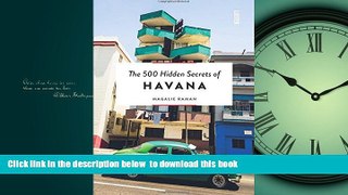 Read book  The 500 Hidden Secrets of Havana [DOWNLOAD] ONLINE