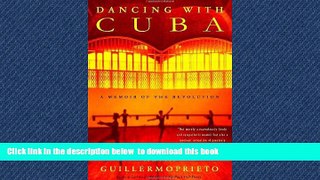 Best books  Dancing with Cuba: A Memoir of the Revolution BOOOK ONLINE