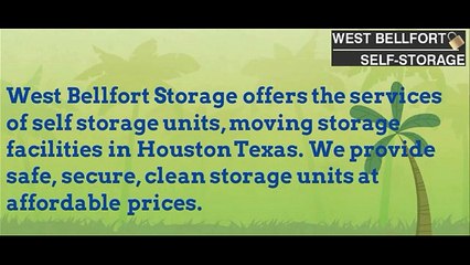 West Bellfort Self Storage - Moving Storage Houston
