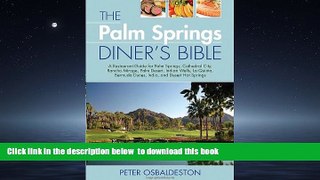Best books  The Palm Springs Diner s Bible: A Restaurant Guide for Palm Springs, Cathedral City,