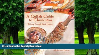 Buy NOW  A Gullah Guide to Charleston: Walking Through Black History (American Heritage) Alphonso