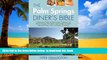 Best book  The Palm Springs Diner s Bible: A Restaurant Guide for Palm Springs, Cathedral City,