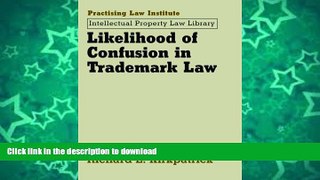 FAVORITE BOOK  Likelihood of Confusion in Trademark Law (Practising Law Institute Intellectual