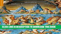 [PDF] Maiolica: Italian Renaissance Ceramics in The Metropolitan Museum of Art (Highlights of the