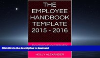 READ  The Employee Handbook Template 2015 - 2016: Including Guidance Notes For Employers And HR