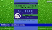 FAVORITE BOOK  Resident-Owned Community Guide for Florida Cooperatives, 3rd. Edition FULL ONLINE