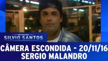 Câmera Escondida: Sergio Malandro cai em pegadinha