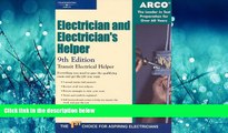 READ THE NEW BOOK Electrician   Electrician s Helper 9E (Arco Electrician   Electrician s Helper)