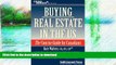 FAVORITE BOOK  Buying Real Estate in the US: The Concise Guide for Canadians (Cross-Border
