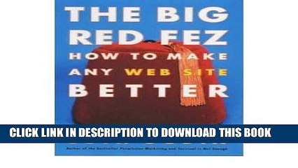 [PDF] Epub The Big Red Fez: How to Make Any Web Site Better (Paperback) - Common Full Online