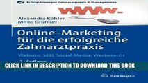 [PDF] Epub Online-Marketing fÃ¼r die erfolgreiche Zahnarztpraxis: Website, SEO, Social Media,