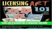 [PDF] Licensing Art 101, Third Edition Updated: Publishing and Licensing Your Artwork for Profit