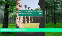 Buy NOW  Mississippi Off the Beaten PathÂ®, 7th: A Guide to Unique Places (Off the Beaten Path