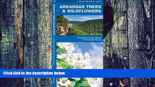 PDF  Arkansas Trees   Wildflowers: A Folding Pocket Guide to Familiar Plants (Pocket Naturalist