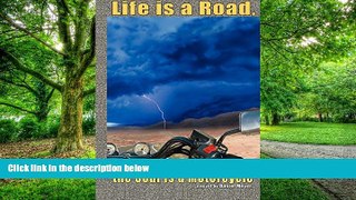 Buy NOW  Life is a Road, the Soul is a Motorcycle Daniel Meyer  Full Book