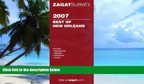 Buy  Zagat 2007 New Orleans Restaurants   Nightlife (Zagatsurvey) Zagat Survey  Book