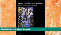 FAVORITE BOOK  Lying, Cheating, and Stealing: A Moral Theory of White-Collar Crime (Oxford