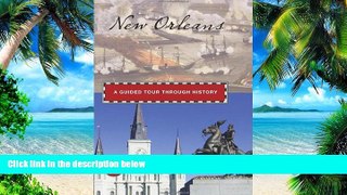 Buy NOW  New Orleans: A Guided Tour Through History (Historical Tours) Randi Minetor  Full Book