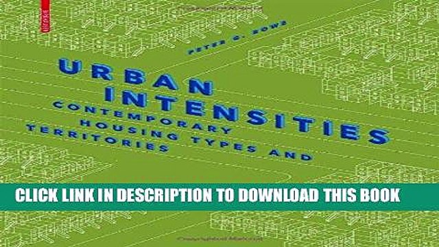 [PDF] Urban Intensities: Contemporary Housing Types and Territories Popular Online