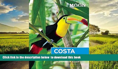 Best books  Moon Costa Rica (Moon Handbooks) READ ONLINE