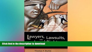 READ BOOK  Lawyers, Lawsuits, and Legal Rights: The Battle over Litigation in American Society