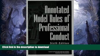 READ  Annotated Model Rules of Professional Conduct FULL ONLINE